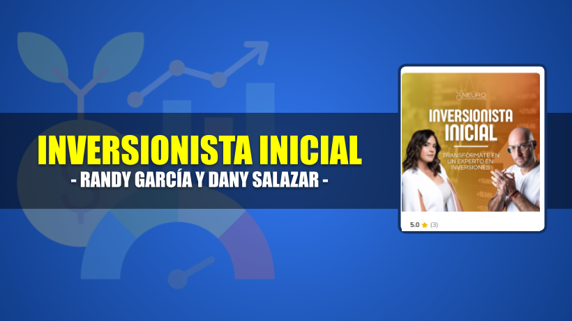 inversionista inicial randy garcía y dany salazar